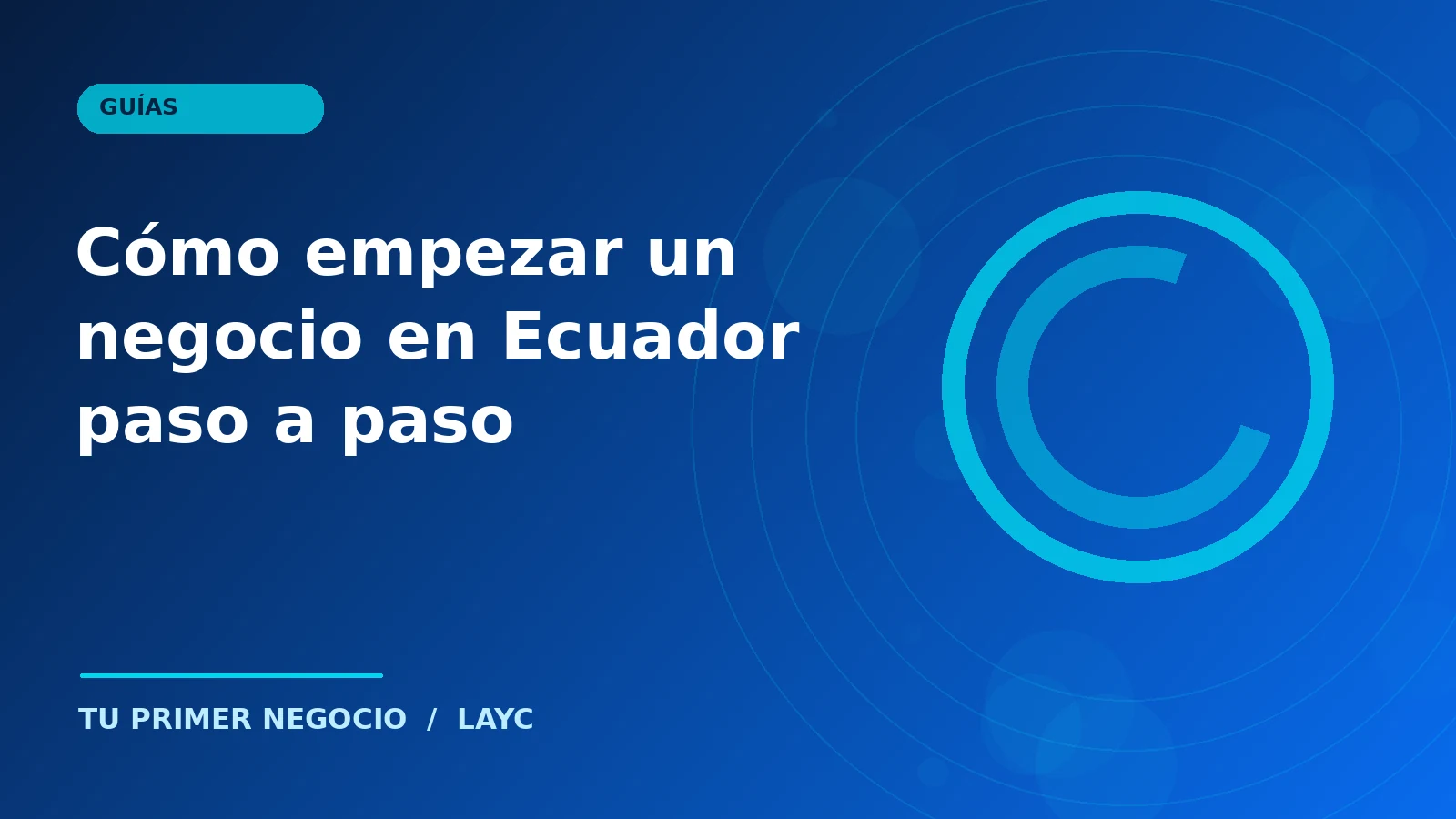 Cómo empezar un negocio en Ecuador paso a paso