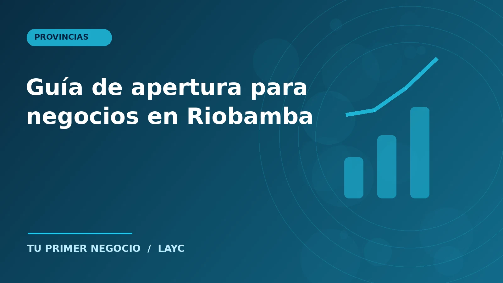 Guía de apertura para negocios en Riobamba