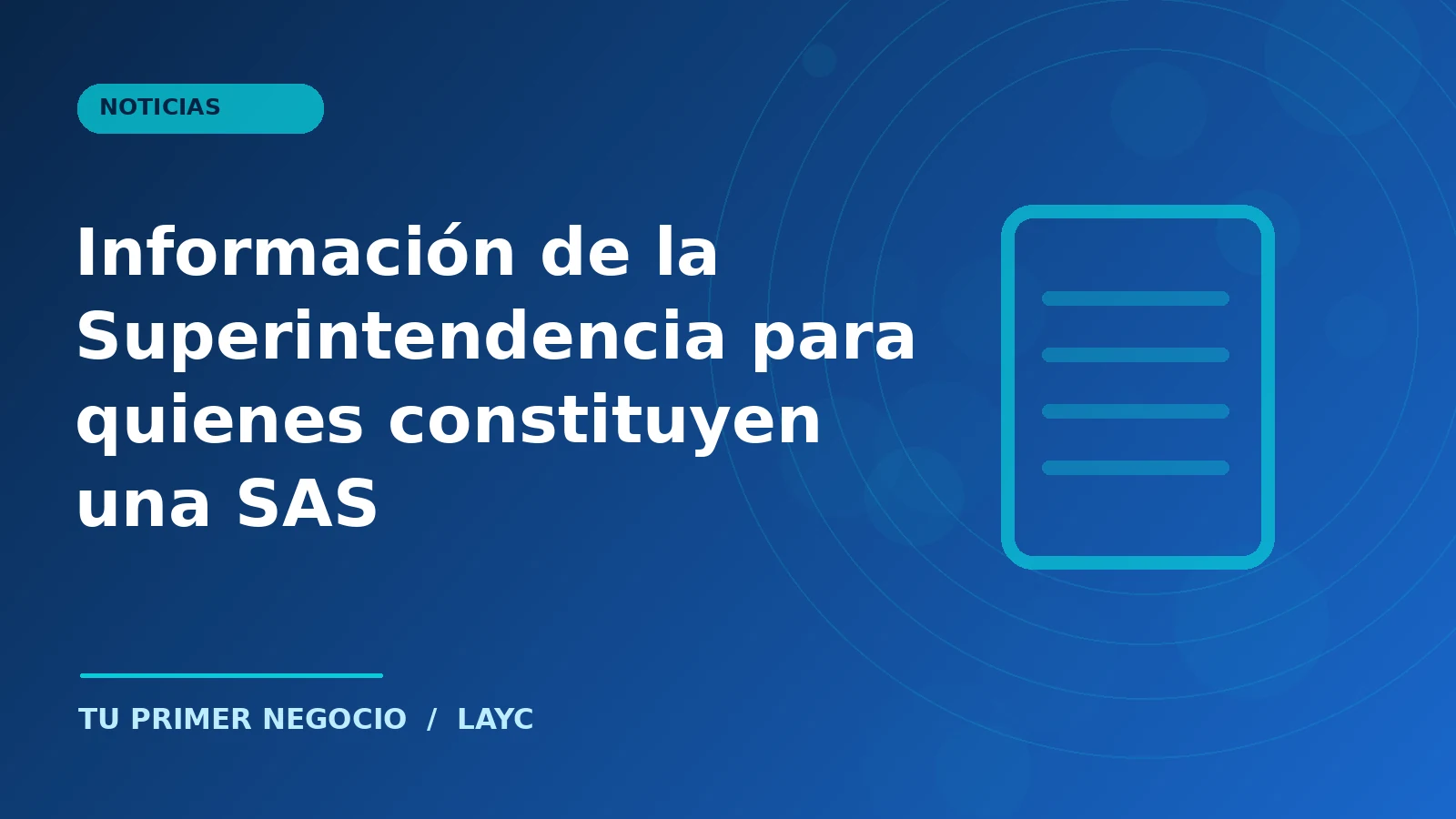 Información de la Superintendencia para quienes constituyen una SAS